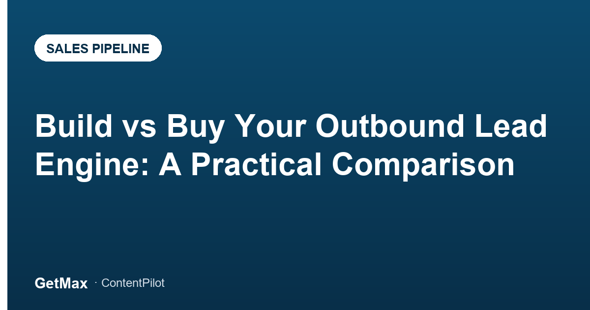 Build vs Buy Your Outbound Lead Engine: A Practical Comparison