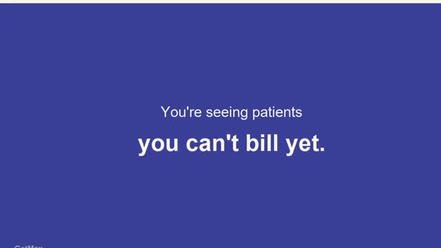 Seeing patients you can't bill yet