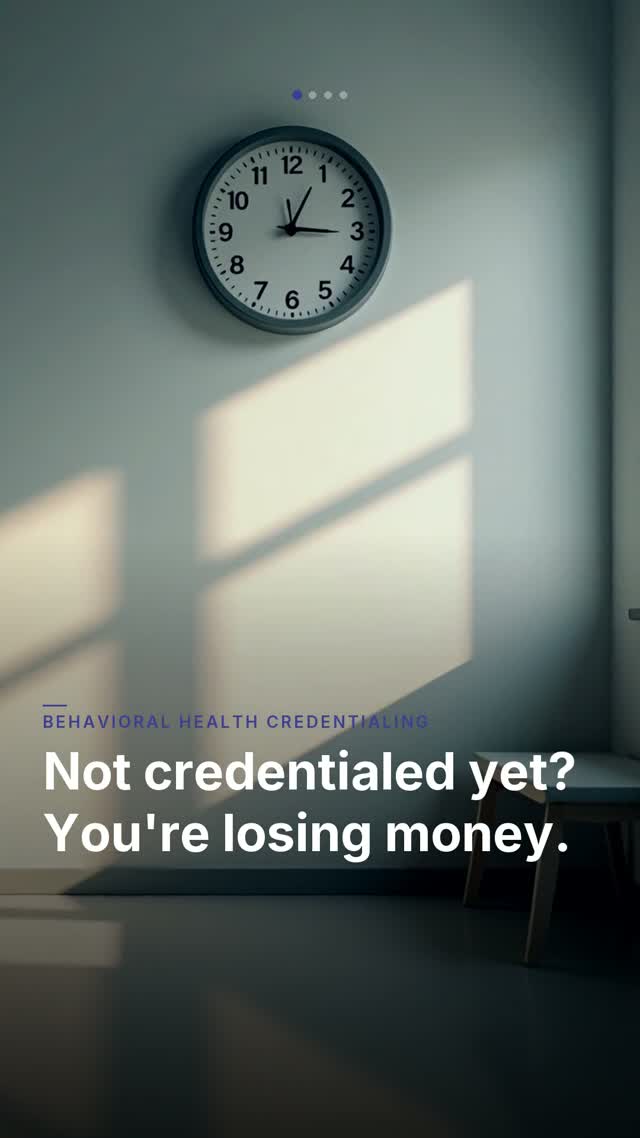 Not credentialed yet? You're losing money